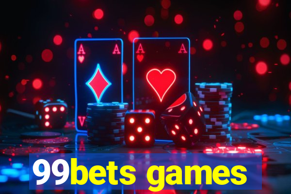 99bets games